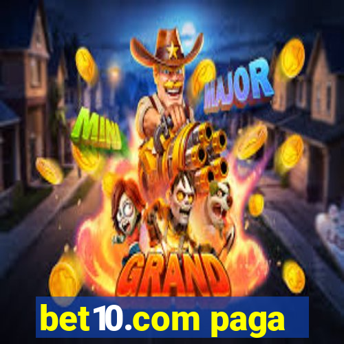 bet10.com paga